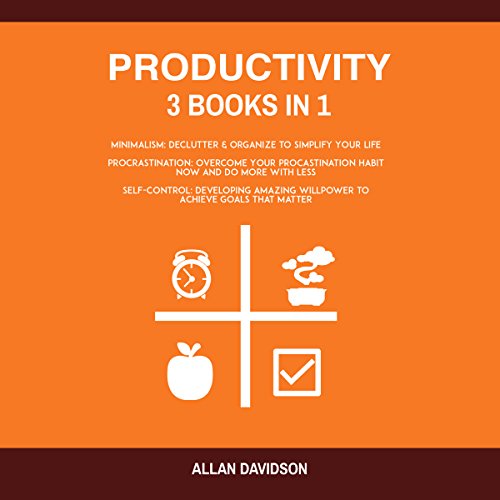Productivity: 3 Books in 1 Audiobook by Allan Davidson Productivity: 3 Books in 1 Audiobook by Allan Davidson