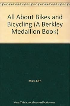 All About Bikes and Bicycling