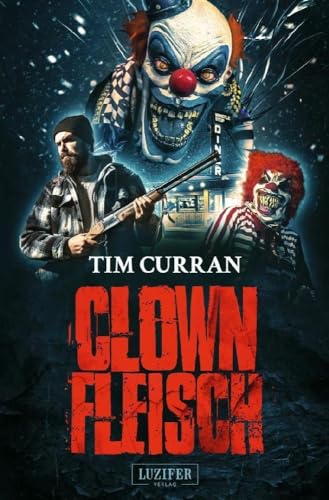 CLOWNFLEISCH: Horrorthriller