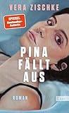 Cover zum Buch Pina fällt aus: von der Autorin des L...
