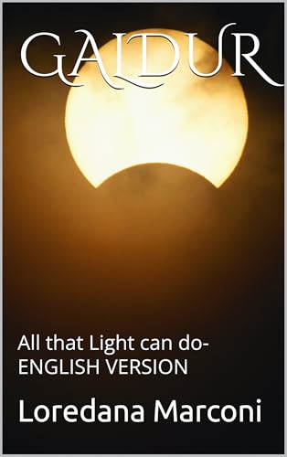 GALDUR: All that Light can do- ENGLISH VERSION