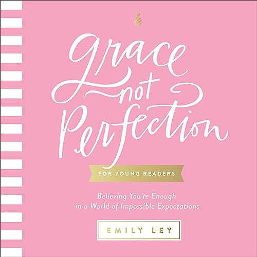 Grace, Not Perfection for Young Readers by Emily Ley episode artwork