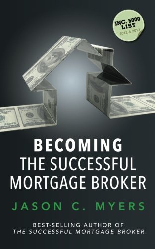 Becoming the Successful Mortgage Broker