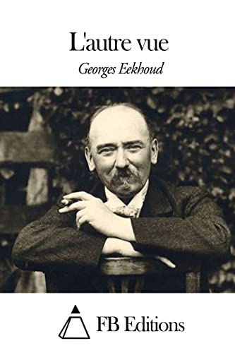 L'autre vue (French Edition)