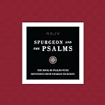Cover of NKJV, Spurgeon and the Psalms Audio, Maclaren Series