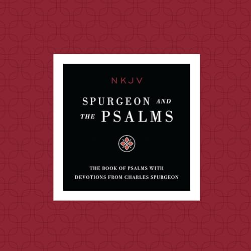 NKJV, Spurgeon and the Psalms Audio, Maclaren Series Audiolibro Por Charles H. Spurgeon arte de portada