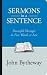 Sermons in a Sentence: Powerful Messages in 5 Words or Less