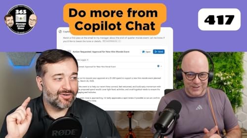 The 365 Message Center Show - What&rsquo;s new? | Ep 417