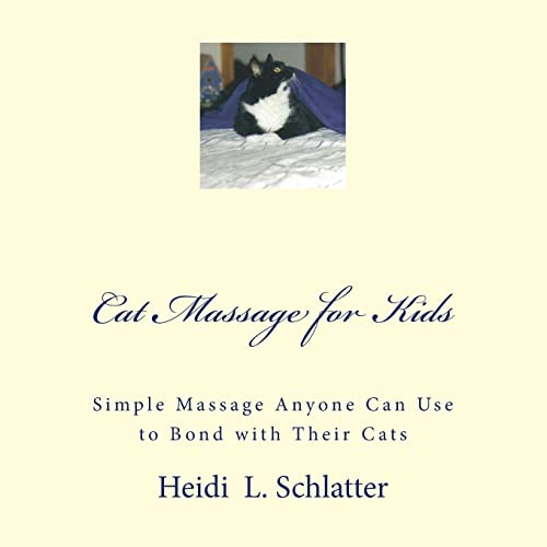 Cat Massage for Kids: Simple Massage Anyone Can Do to Bond with Their Cats