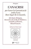 L'ANACRISI: per haver la comunicaci&Atilde;&sup3; amb el seu Bon &Atilde;ngel de la Guarda. (Catalan Edition)