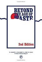 Beyond the age of waste: A report to the Club of Rome (Pergamon international library of science, technology, engineering and social studies) 0080273033 Book Cover