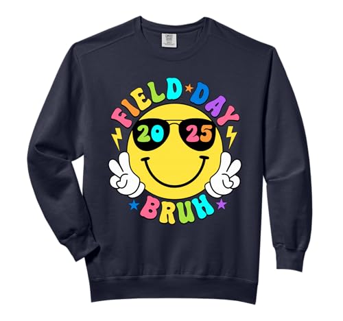 Field Day Bruh Smile Face Teacher Kids Happy Field Day 2025 Comfort Colors Adult Sweatshirt