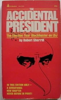 Unknown Binding THE ACCIDENTAL PRESIDENT Book
