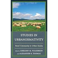 Studies in Urbanormativity