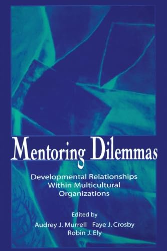 Mentoring Dilemmas: Developmental Relationships... 0805826335 Book Cover