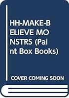 HH-MAKE-BELIEVE MONSTRS (Paint Box Books) 0394822781 Book Cover