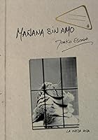 Mañana Sin Amo 8494001159 Book Cover