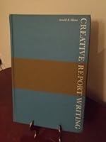 Creative Report Writing 0070579032 Book Cover