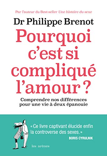 Télécharger Pourquoi c'est si compliqué l'amour ? (AR.SEXUALITE) Livre eBook France