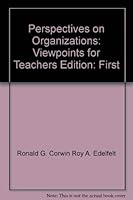 Perspectives on organizations: Viewpoints for teachers 0910052980 Book Cover