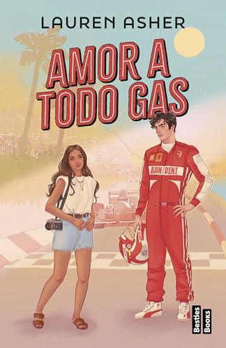 Amor a todo gas: 1 (BestiesBooks)