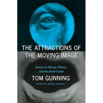 The Attractions of the Moving Image