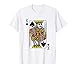 Le roi de pique joue au poker T-Shirt