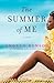The Summer of Me: A Novel