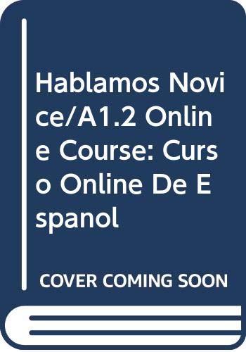 Preisvergleich Produktbild Hablamos Novice / A1.2 Online Course: Curso Online De Espanol