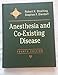 Anesthesia and Co-Existing Disease Fourth Edition (Anesthesia and Co-Existing Disease)