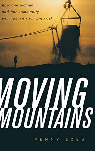 Moving Mountains: How One Woman and Her Community Won Justice