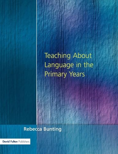 Teaching About Language in the Primary Years Pb
