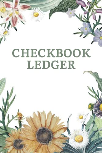 Checkbook Ledger: Keep Track Of Your Personal Checking Account And Calculate Your Running Balance - Check & Debit Card Register