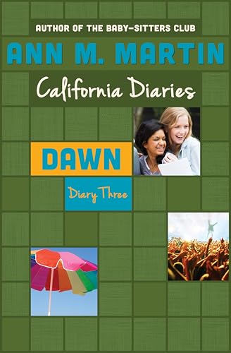 Dawn: Diary Three (California Diaries Book 11)