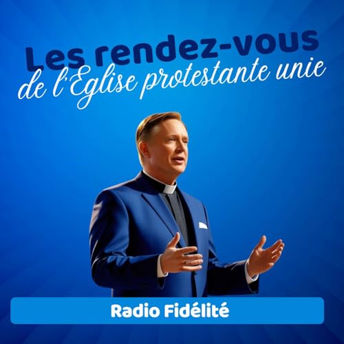 『Les rendez-vous de l'Eglise Protestante Unie』のカバーアート