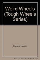 Weird Wheels (Tough Wheels Series) 0671680366 Book Cover