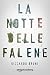 La notte delle Falene (Italian Edition)