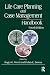 Life Care Planning and Case Management Handbook