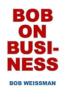 Bob On Business 1790871107 Book Cover