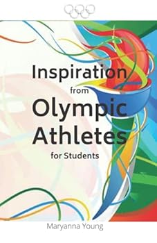 Paperback Inspiration from Olympic Athletes for Students Book