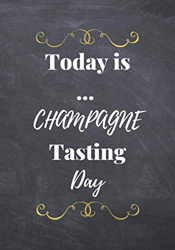 Champagne Is My Life: Champagne Journal, Gift For Champagne Lovers, Champagne Notebook, Champagne Diary, Champagne Tasting Notes, Champagne Logbook