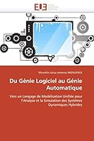 Du Ga(c)Nie Logiciel Au Ga(c)Nie Automatique 613156194X Book Cover