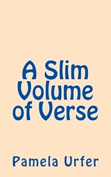 Paperback A Slim Volume of Verse: Illustrated Book