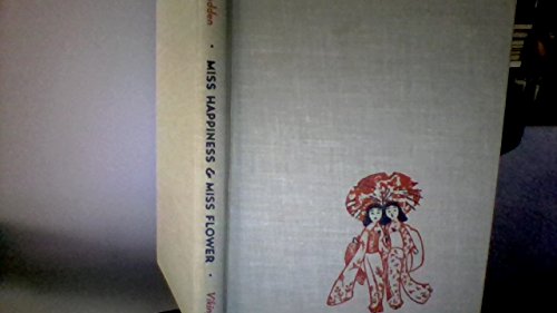 Miss Happiness and Miss Flower B000QBDBCC Book Cover