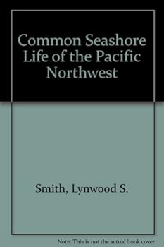 Hardcover Common Seashore Life of the Pacific Northwest Book
