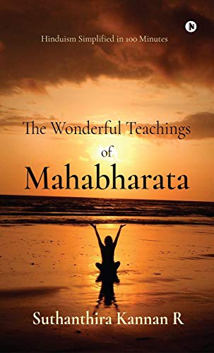 The Wonderful Teachings of Mahabharata