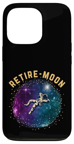 Retired Astronaut Retirement Retire Moon Carcasa para iPhone 13 Pro