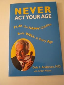 Paperback Never Act Your Age Book