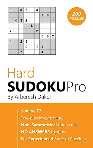 Hard Sudoku Pro: Book for Experienced Puzzlers (200 puzzles) Vol. 77