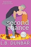 Second Chance: another romance for the over 40 (Sexy Silver Foxes)
